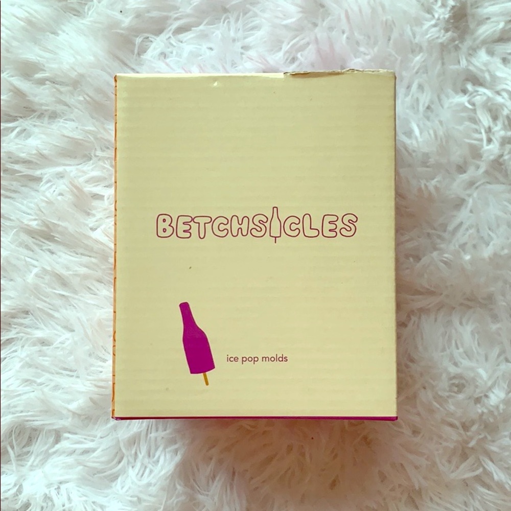 Betches ice pop molds